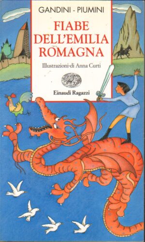 Fiabe dell'Emilia Romagna di Piumini, Roberto ed. Einaudi Ragazzi