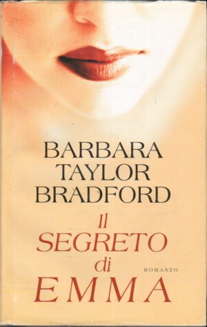Il segreto di Emma di Barbara Taylor Bradford ed. Mondolibri