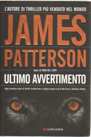 Ultimo avvertimento di Patterson, James ed. Longanesi