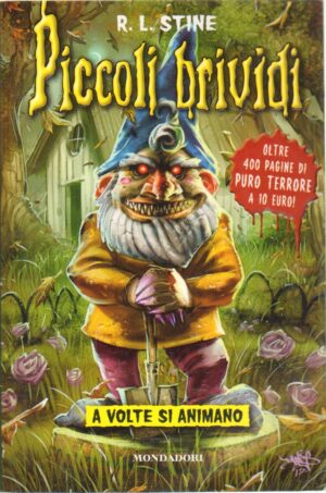 Piccoli Brividi: A volte si animano di Stine, Robert L. ed. Mondadori