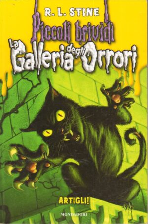 Piccoli Brividi, La galleria degli orrori n. 1: Artigli! di Stine, Robert L. ed. Mondadori