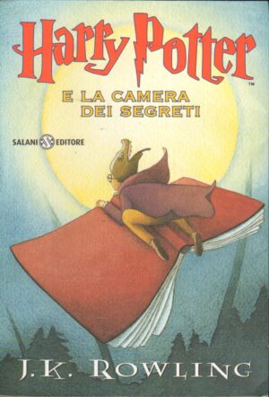 Harry Potter e la camera dei segreti. HP 2 di Rowling, J. K. (Vecchia traduzione Marina Astrologo) Prima ed. 2005 in Brossura Salani