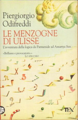 Le menzogne di Ulisse di Odifreddi, Piergiorgio ed. TEA