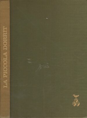 La Piccola Dorrit di Charles Dickens Illustraz. Bordigoni ed. 1973 RBI