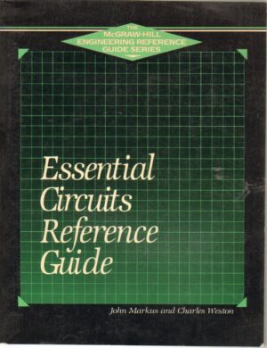 Essential Circuits Reference Guide di Markus, John and Weston, Charlse - Libro in Inglese ed. McGraw-Hill