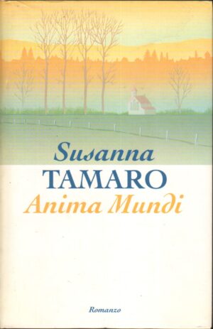 ANIMA MUNDI di Susanna Tamaro ed. CDE Club degli Editori