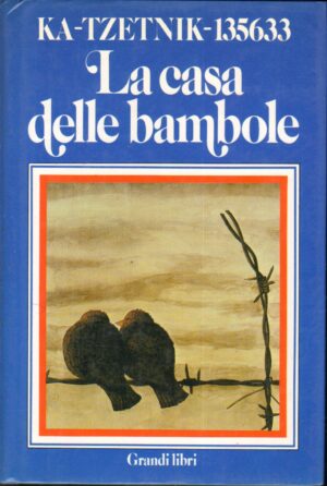 La casa delle bambole di Ka-Tzetnik 135633 ed. Euroclub