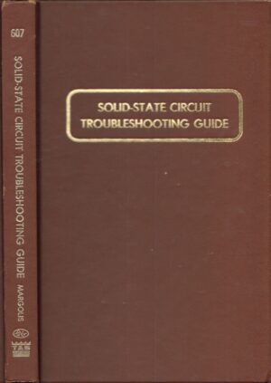 Solid-State Circuit Troubleshooting Guide by Art Margolis - Libro in Inglese ed. 1972 Tab Books