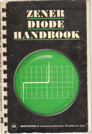 Zener Diode Handbook - Libro in Inglese ed. Motorola Semiconductor Products