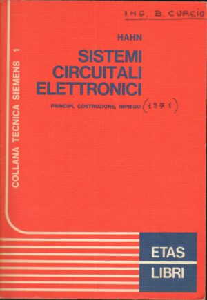 Sistemi circuitali elettronici di Rolf Hahn ed. 1978 Etas Libri
