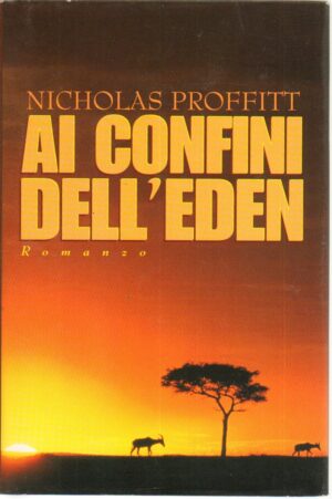 Ai confini dell'Eden di Nicholas Proffitt ed. CDE Club degli Editori