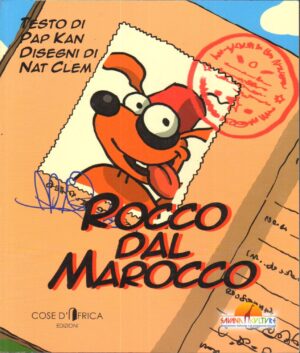 Rocco dal Marocco di Pap Kan ed. Ass. Cult. Savana Culture