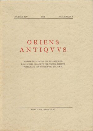 Oriens Antiquus Volume XIV  anno 1975 fascicolo 3 di AA.VV. ed. Aziendi tipografiche Bardi
