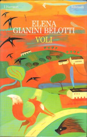Voli di Gianini Belotti, Elena ed. Feltrinelli