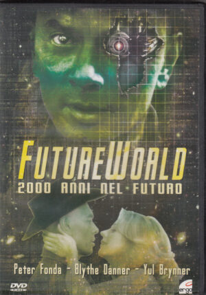 Futureworld 2000 Anni Nel Futuro DVD in Italiano Peter Fonda