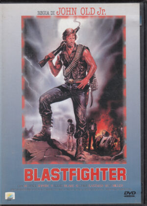 Blastfighter. DVD in Italiano John Old Jr.