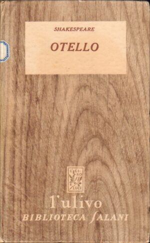 Otello di W. Shakespeare - Collana L'Ulivo ed. Salani