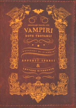 Vampiri: dove trovarli di Mingrone, Michele ed. Edizioni NPE