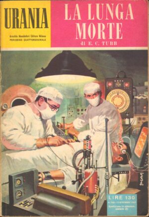 LA LUNGA MORTE di E. C. TUBB - Urania n. 160 ed. 1957 Mondadori