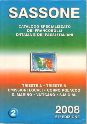 Sassone vol. 2 Catalogo Specializzato Dei Francobolli D'Italia 2008 ed. Sassone