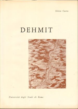 Dehmit di Silvio Curto ed. 1973 Università degli Studi di Roma