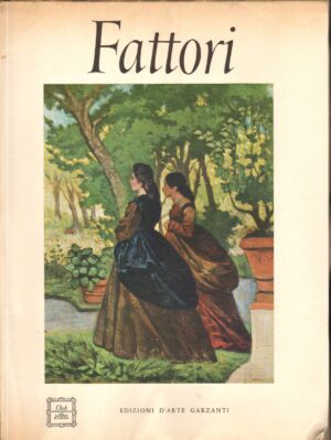 Fattori a cura di Valsecchi, Marco ed. 1964 Garzanti