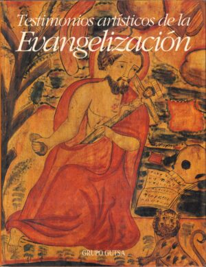 Testimonios Artísticos De La Evangelizacion di  G. Tovar de Teresa, V. Aspe Armella - Libro in Spagnolo ed. Gutsa