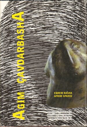 AGIM CAVDARBASHA. Eqrem Basha Afrim Spahiu - Libro in Inglese ed.  Kosova Academy