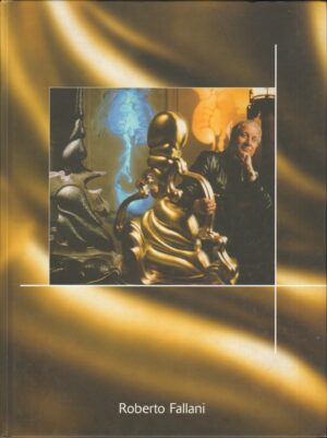 Roberto Fallani: Il ferro e luce. Mirabili Arte d'Abitare ed. Formitalia