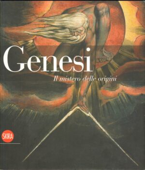 Genesi, Il mistero delle origini a cura di Castri, Serenella ed. Skira