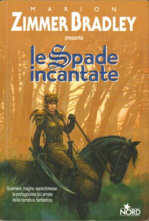 Le spade incantate di Zimmer Bradley, M. ed. Nord