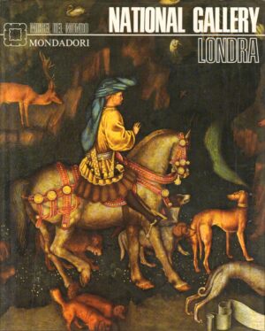 NATIONAL GALLERY LONDRA di AA. VV. - Collana Musei del Mondo ed. Mondadori