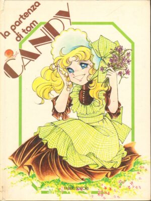 Candy Candy: La Partenza di Tom ed. Fabbri