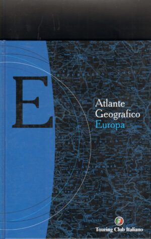 Atlante Geografico Europa di Touring Club Italiano ed. Touring
