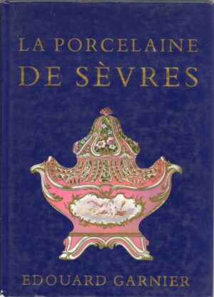 La Porcelaine de Sevres di Garnier Edouard - Libro in Francese ed. Bookking international
