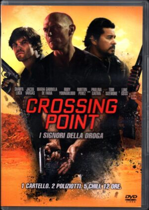 Crossing Point - I Signori Della Droga DVD in Italiano