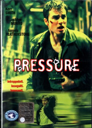 Pressure. DVD in Italiano Kerr Smith