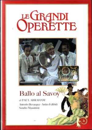 Ballo al Savoy (Abraham) - DVD Le Grandi Operette - Versione da edicola - DVD in Italiano