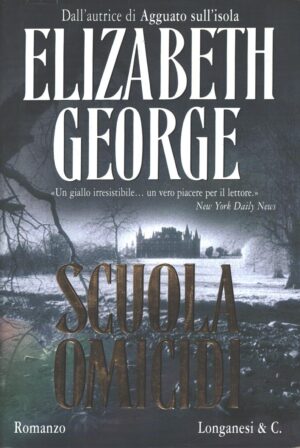 Scuola omicidi di George, Elizabeth ed. Longanesi
