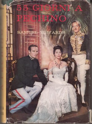 55 Giorni a Pechino di Samuel Edwards ed. Baldini & Castoldi