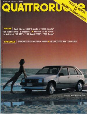 Quattroruote n. 358 Agosto 1985 - Opel Corsa 1000 e 1200, Fiat Ritmo 100s