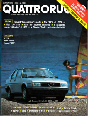 Quattroruote n. 359 Settembre 1985 - Fiat 126 FSM, Alfa 33, Citroen Axel
