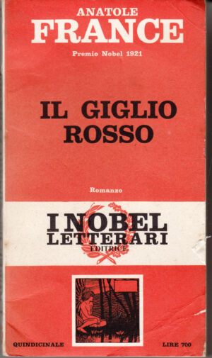 Il giglio rosso di Anatole France ed. I Nobel Letterarei Editrice