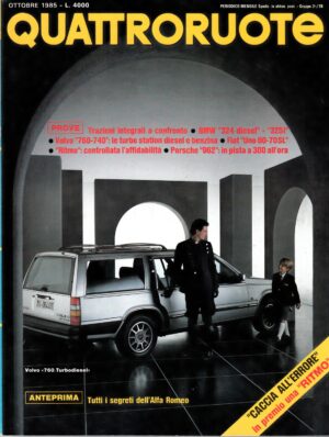 Quattroruote n. 360 Ottobre 1985 - BMW 324 e 325i, Volvo 760-740, Fiat Uno