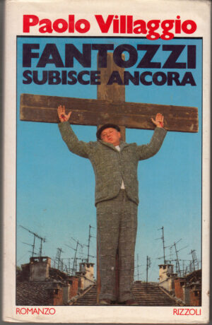 Fantozzi subisce ancora di Paolo Villaggio ed. Rizzoli