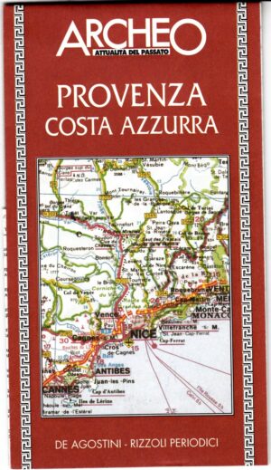 Archeo: Provenza e Costa Azzurra ed. De Agostini Rizzoli