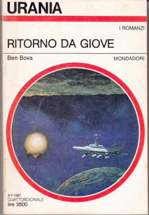 Ritorno da Giove di Ben Bova. Urania n. 1052 ed. 1987 Mondadori