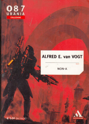 Non-A di Alfred Van Vogt - Urania n. 087 (Collezione) ed. Mondadori