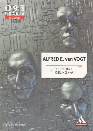 Le pedine del NON-A di Alfred  E. Van Vogt - Urania n. 093 ed. Mondadori
