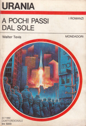 A pochi passi dal sole di Walter Tevis. Urania n. 1183 ed. Mondadori